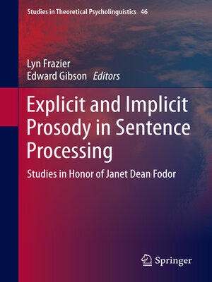 cover image of Explicit and Implicit Prosody in Sentence Processing